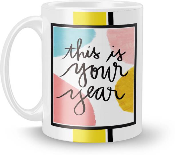 Beautum Cool Quote "THIS IS YOUR YEAR" White Ceramic Coffee Ceramic Coffee Mug