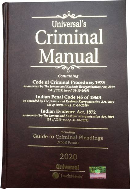 Criminal Manual ( Containing : Code Of Criminal Procedure, 1973. Indian Panal Code 45 To 1860. Indian Evidence Act, 1872. With Short Notes Hardbound In English)
