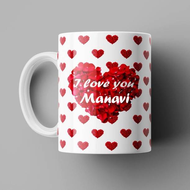 Beautum I Love You Manavi Romantic Name Ceramic White Coffee (350)ml Model No: BILU011579 Ceramic Coffee Mug