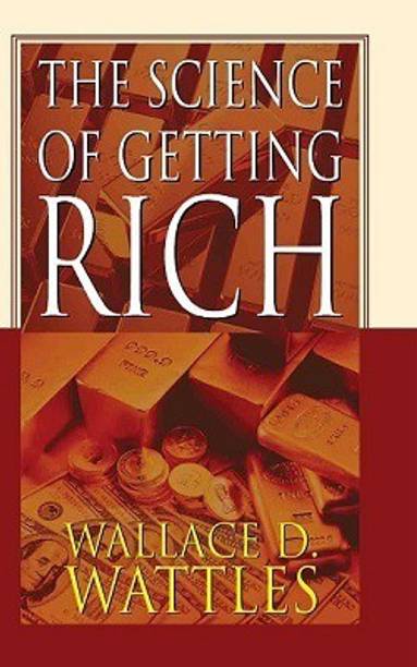 The Science Of Getting Rich