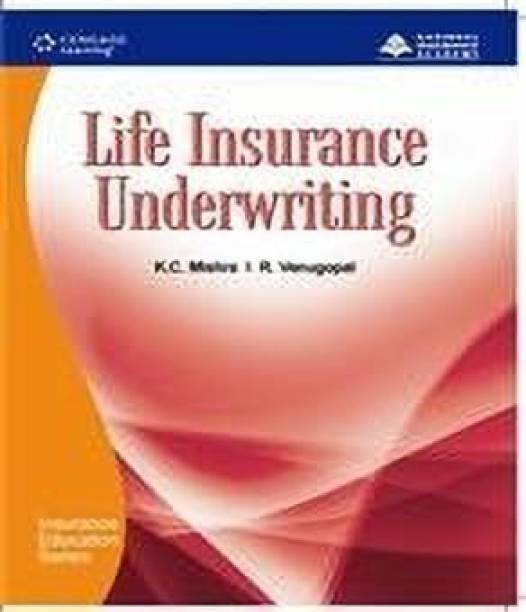 Life Insurance Underwriting 1st  Edition