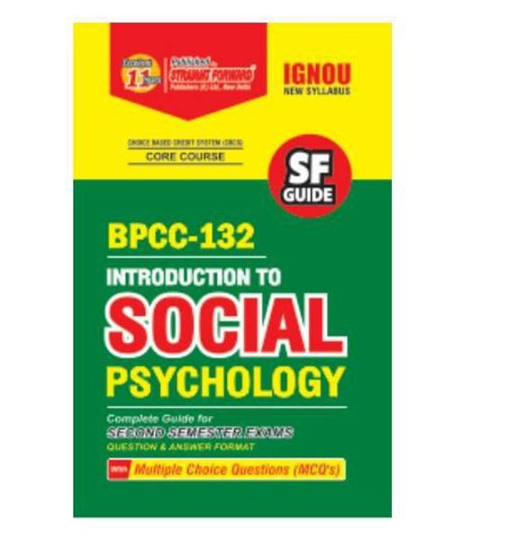 IGNOU BPCC -132 Introduction to Social Psychology SF Complete Guide