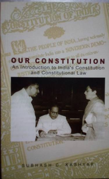 Our Constitution An Introduction To India’s Constitution And Constitutional Law
