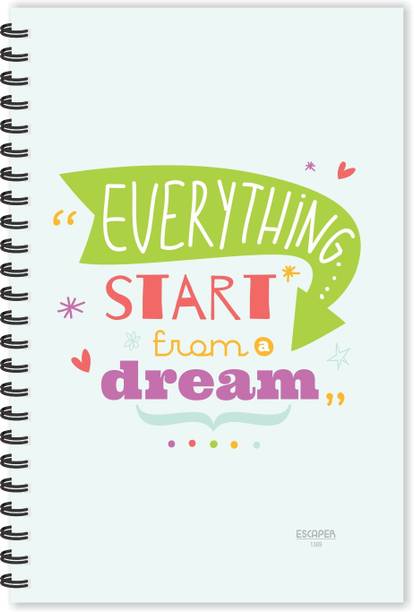 ESCAPER Everything Starts from Dream (Ruled - A5 Size - 8.5 x 5.5 inches) Designer Motivational Diary, Motivational Quotes Diary A5 Diary Ruled 160 Pages