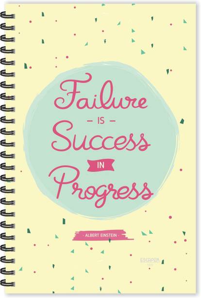 ESCAPER Failure is Success in Progress (Ruled - A5 Size - 8.5 x 5.5 inches) Designer Motivational Diary, Motivational Quotes Diary A5 Diary Ruled 160 Pages