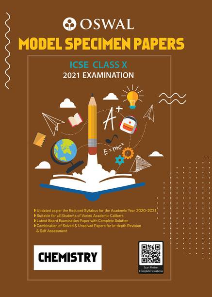 Model Specimen Papers for Chemistry: ICSE Class 10 for 2021 Examination
