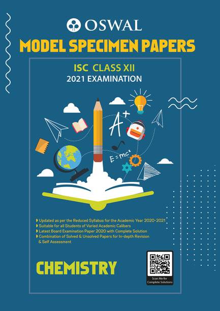Model Specimen Papers for Chemistry: ISC Class 12 for 2021 Examination