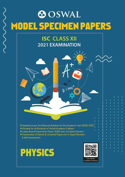Model Specimen Papers for Physics: ISC Class 12 for 2021 Examination