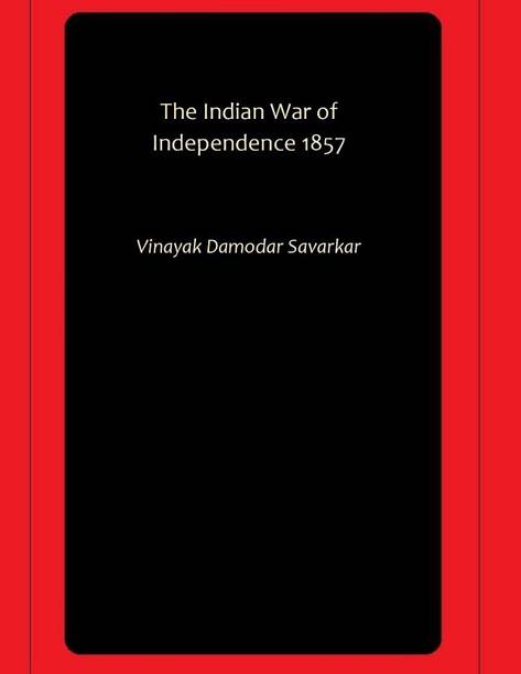 The Indian War of Independence 1857