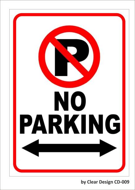 Clear Design No Parking Sign Board Emergency Sign