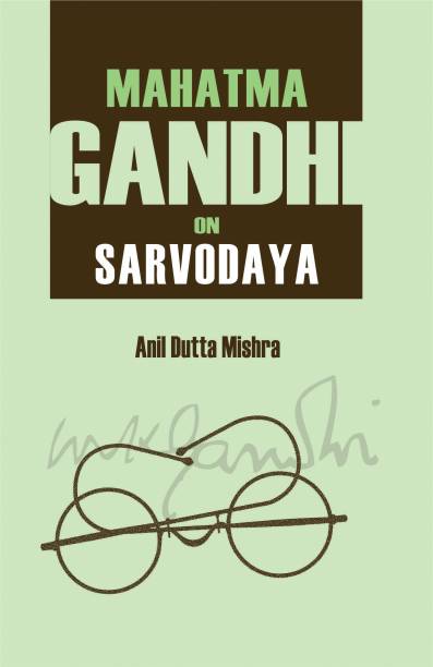 Mahatma Gandhi on Sarvodaya