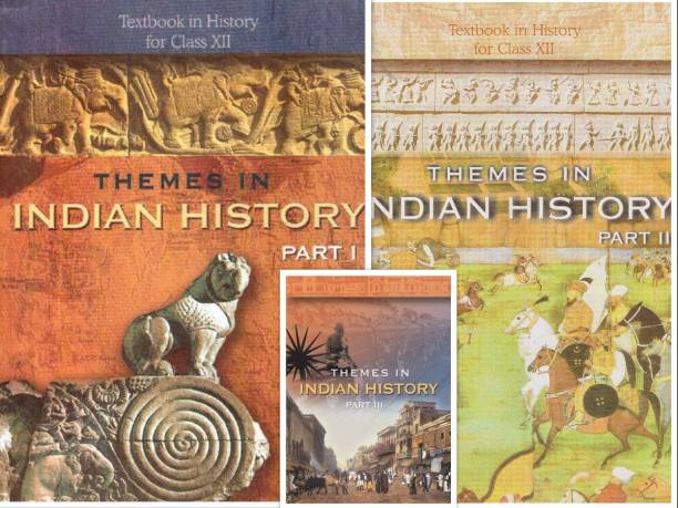 NCERT- Theams In Indian HISTORY BOOK FOR CLASS-XII (12th),Part-I,II & III, (Set Of 3 Books)