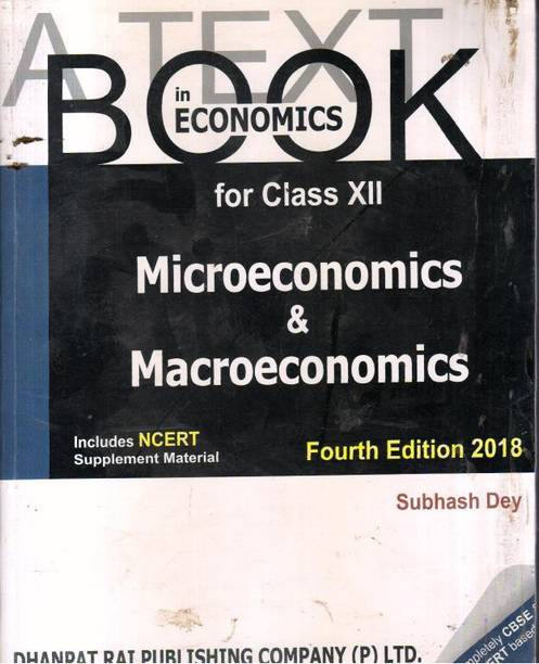 A TEXT BOOK IN ECONOMICS 4E CLASS -XII OLD