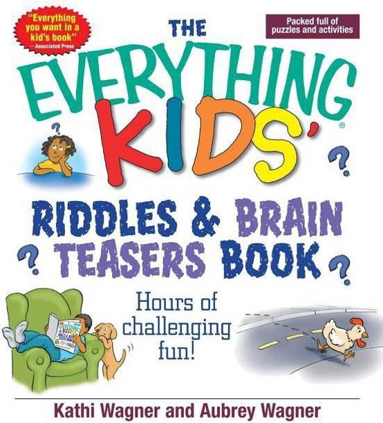 The Everything Kids Riddles & Brain Teasers Book