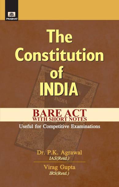 The Constitution of India Bare Act with Short Notes-Useful for Competitive Examinations  - Bare Act (2023 Edition)