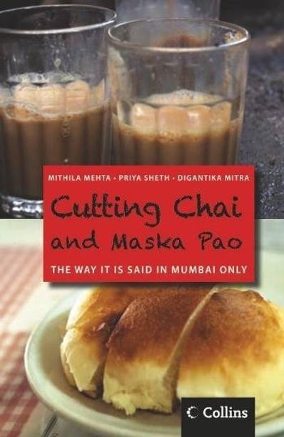 Cutting Chai and Maska Pao
