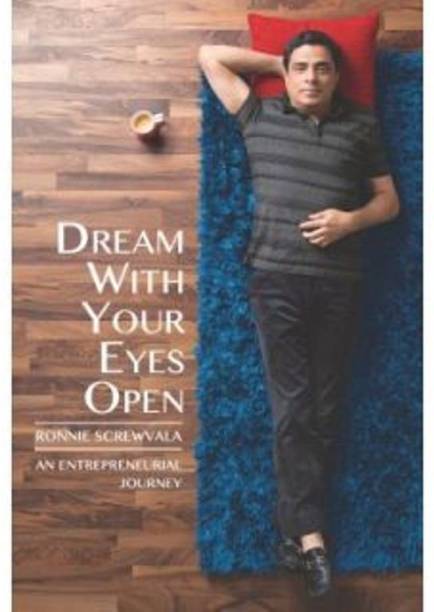 Dream with Your Eyes Open  - An Entrepreneurial Journey