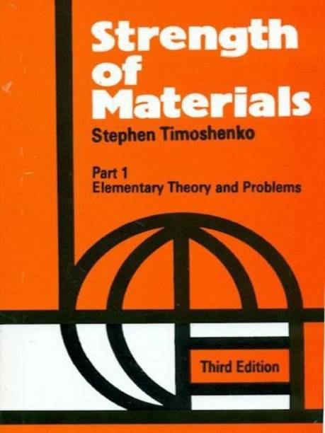 Strength of Materials, Part 1  - Elementary Theory and Problems (Part - 1)
