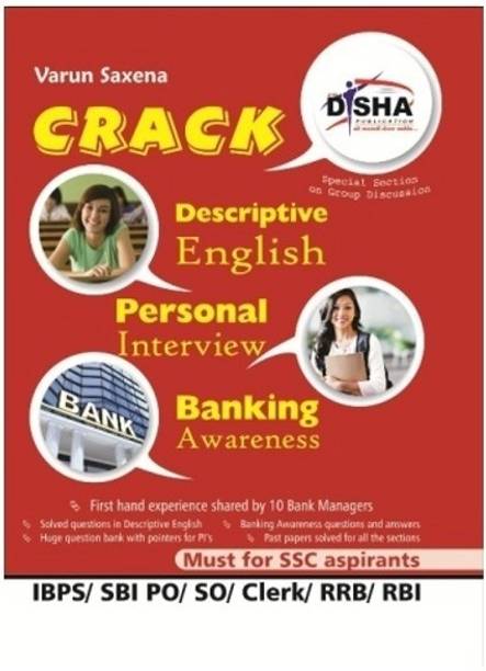 Crack Descriptive English, Personal Interview & Banking Awareness for Sbi/ Ibps Po/ So/ Clerk/ Rrb/ Rbi/ Ssc Exams 1 Edition