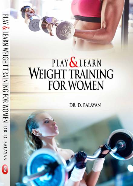 Play & Learn Weight Training for Women