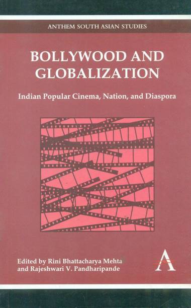Bollywood and Globalization