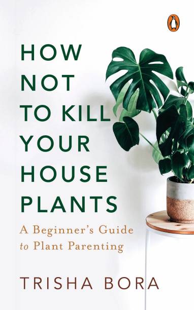 How Not to Kill Your Houseplants