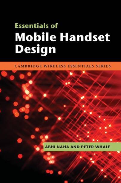 Essential of Mobile Handset Design South Asian Edition