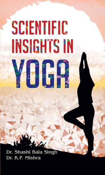 Scientific Insights in Yoga