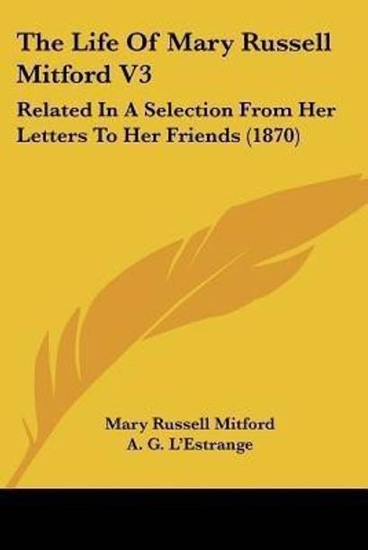 The Life Of Mary Russell Mitford V3