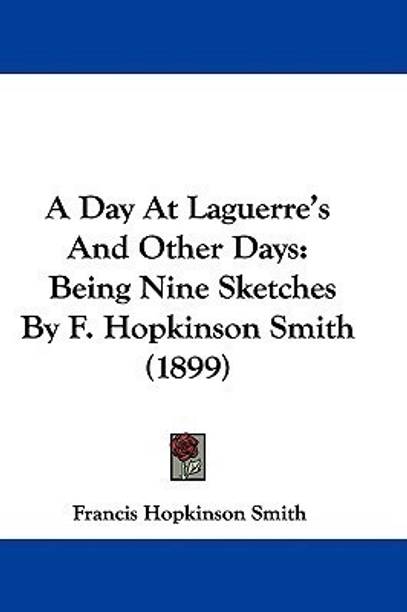 A Day At Laguerre's And Other Days