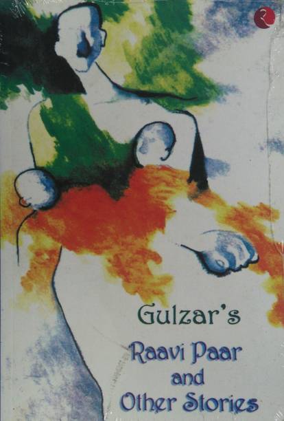 Gulzar'S Raavi Paar and Other Stories