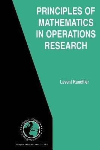 Principles of Mathematics in Operations Research