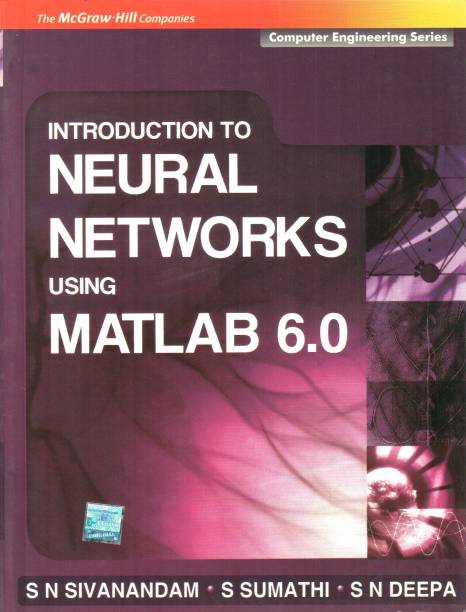 Introduction to Neural Networks Using Matlab 6.0