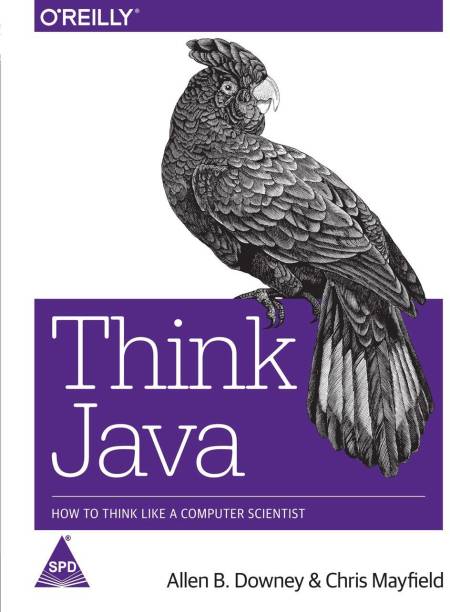 Think Java How To Think Like A Computer Scientist  - How to Think Like a Computer Scientist