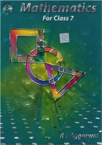 Mathematics for class 7 by R S Aggarwal (2019-2020) Session