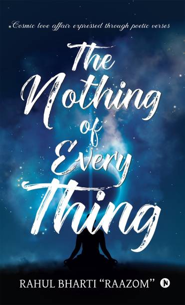 The Nothing of Everything