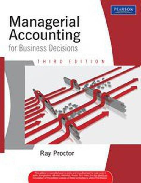 Managerial Accounting for Business Decisions