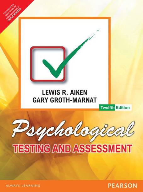 Psychological Testing and Assessment