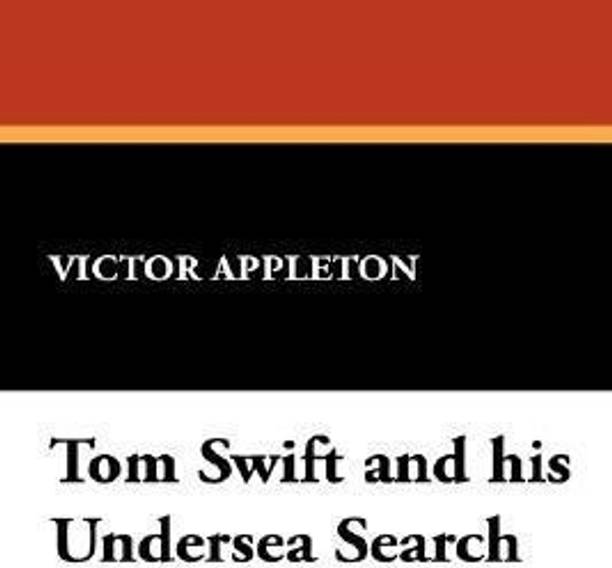 Tom Swift and His Undersea Search