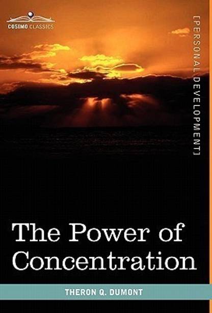 The Power of Concentration