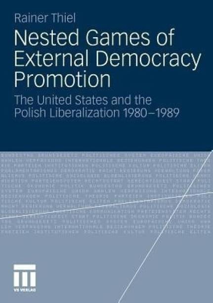 Nested Games of External Democracy Promotion