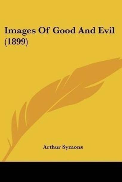Images Of Good And Evil (1899)