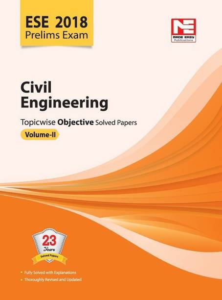 ESE 2018: Preliminary Exam.: Civil Engineering Objective Paper - Volume II