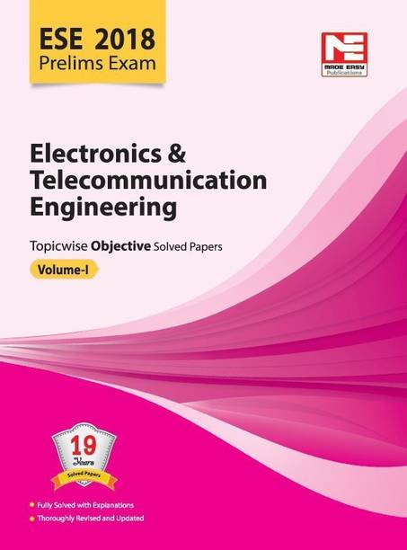 ESE 2018: Preliminary Exam : E &T Engineering Objective Paper - Volume I