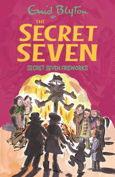 Secret Seven: 11: Secret Seven Fireworks