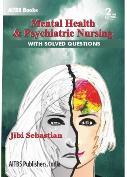Mental Health & Psychiatric Nursing for GNM with Solved Questions