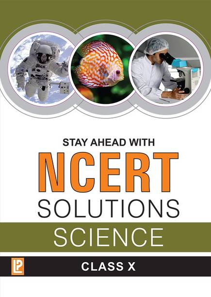 Stay Ahead with NCERT Solutions Science-X