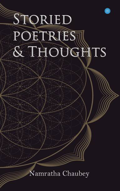 Storied Poetries & Thoughts