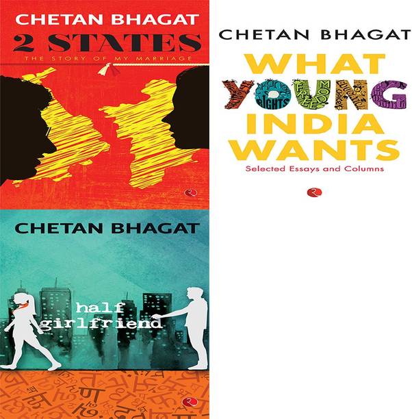 Half Girlfriend + What Young India Wants: Selected Non - Fiction + 2 States: The Story Of My Marriage (Set Of 3 Books)