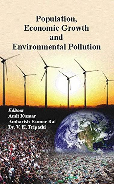 Population, Economic Growth And Environmental Pollution